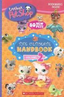 Ultimate Handbook 2 (Littlest Pet Shop) 0439919045 Book Cover
