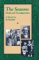 The Seasons: Death and Transfiguration : A Memoir (Cross-Cultural Memoir Series) 155861057X Book Cover