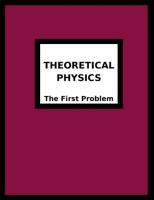 Theoretical Physics: The First Problem 0984429913 Book Cover