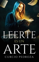 Leerte Es Un Arte 1805098144 Book Cover