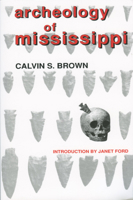 Archeology of Mississippi 160473387X Book Cover