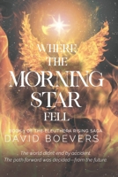 Where the Morning Star Fell: Book 1 of the Eleuthera Rising Saga B0F9VPRN6R Book Cover