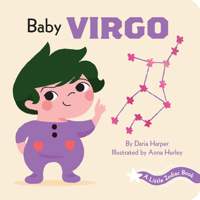 Baby Virgo: A Little Zodiac Book 1797202324 Book Cover