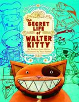 The Secret Life of Walter Kitty 0375831967 Book Cover