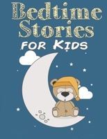 Bedtime stories for Kids: Short Bedtime Stories For Children Ages 3-10 B0918BB3HG Book Cover