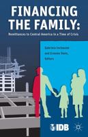 Financing the Family: Remittances to Central America in a Time of Crisis 1137338393 Book Cover