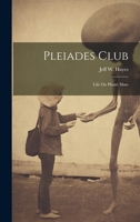 Pleiades Club: Life On Planet Mars 1022413651 Book Cover