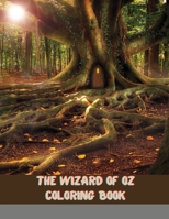 The Wizard of Oz Coloring Book: The Classic Edition 171609366X Book Cover