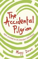 The Accidental Pilgrim 0340980052 Book Cover