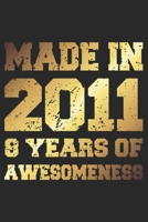 8 Years Of Awesomeness: Blank Lined Journal, Golden, Happy 8th Birthday Notebook, Diary, Logbook, Perfect Gift For 8 Year Old Boys And Girls 1700627562 Book Cover