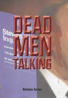 Dead Men Talking 1840189479 Book Cover