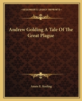 Andrew GoldingA Tale of the Great Plague 9355349238 Book Cover