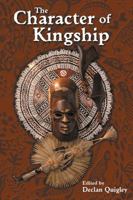 The Character of Kingship 1845202910 Book Cover