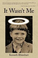 It Wasn't Me 1456789872 Book Cover