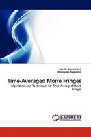 Time-Averaged Moire Fringes 3838357000 Book Cover