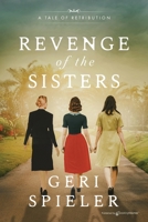 Revenge of the Sisters: A Tale of Retribution (Regina of Warsaw) B0F7K14NC2 Book Cover