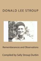 Rememberances and Observations 1494838397 Book Cover