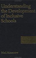 Understanding the Development of Inclusive Schools 0750707348 Book Cover