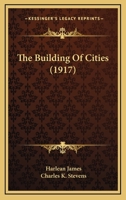 The Building of Cities 1437082092 Book Cover