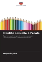 Identité sexuelle à l'école (French Edition) 620846868X Book Cover