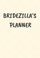 Bridezilla's Planner: A Wedding Journal/Tracker to Help a Couple Organise Their Plans for the Great Day and Make It Successful 1710340231 Book Cover