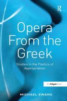 Opera From the Greek 0754660990 Book Cover