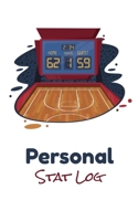 Personal Stat Log: Basketball Personal Stat Log Book 101 pages, 5x8 inches Gift for Basketball Players 1660631904 Book Cover
