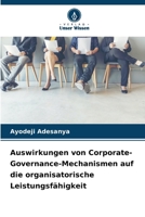 Auswirkungen von Corporate-Governance-Mechanismen auf die organisatorische Leistungsfähigkeit (German Edition) 6208898668 Book Cover