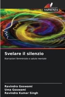 Svelare il silenzio (Italian Edition) 6208308038 Book Cover