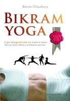 Bikram Yoga (Spanish Edition) 8497775597 Book Cover