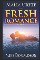 Malia Crete Fresh Romance 1704239176 Book Cover