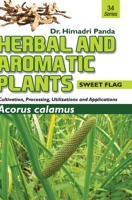 HERBAL AND AROMATIC PLANTS - 34. Acorus calamus 9386841037 Book Cover