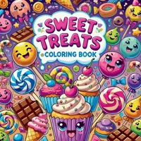 Sweet Treats Coloring Book 7813291077 Book Cover