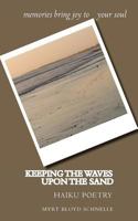 Keeping the Waves Upon the Sand 1468102591 Book Cover