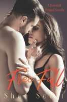 Free Fall: A Downfall Prequel Novella B08FV7DF9J Book Cover