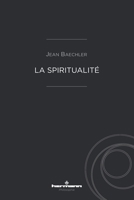 La Spiritualité (HR.HERM.PHILO.) (French Edition) B0948GNLY6 Book Cover