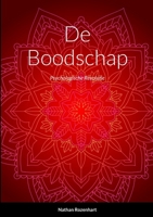 De Boodschap: Psychologische Revolutie 1447659449 Book Cover