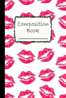 Composition Book: Special Lipstick Kisses Composition Book - Wide Ruled Book - red lips 1087037662 Book Cover