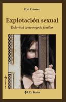 Explotación sexual: Esclavitud como negocio familiar (Conjuras) 1537462709 Book Cover