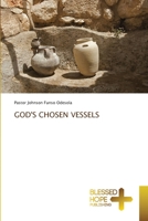 GOD'S CHOSEN VESSELS 6137898814 Book Cover