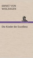 Die Kinder der Excellenz 1176076868 Book Cover