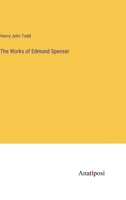The Works of Edmund Spenser 3382199076 Book Cover