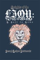 Knights of the Lion: A Call to Arms: A Call to Arms 1483691977 Book Cover