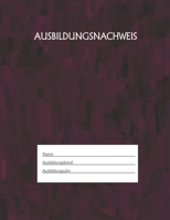 Ausbildungsnachweis: Berichtsheft Ausbildung / Ausbildungsnachweisheft täglich/wöchentlich / ausreichend für 1 Lehrjahr / 1Woche je Seite/ Montag bis Sonntag / Motiv Rot Schwarz (German Edition) 1655509942 Book Cover