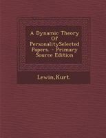 A Dynamic Theory of Personalityselected Papers 1294414836 Book Cover