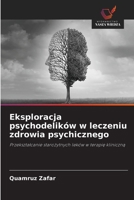 Eksploracja psychodelików w leczeniu zdrowia psychicznego (Polish Edition) 6202320737 Book Cover