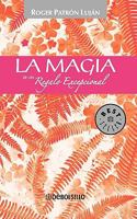 La Magia De Un Regalo Excepcional/ The Magic Of An Exceptional Gift 970810485X Book Cover