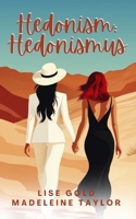 Hedonism: Hedonismus (German Edition) B0FKGYYKLX Book Cover