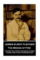 The Bridge of Fire: Poems 1787377253 Book Cover