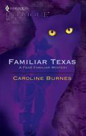 Familiar Texas (Harlequin Intrigue Series) 0373228317 Book Cover